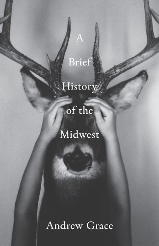 Cover image for A Brief History of the Midwest