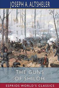 Cover image for The Guns of Shiloh (Esprios Classics)