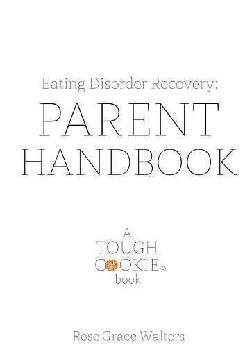 Cover image for Eating Disorders: Parent Handbook