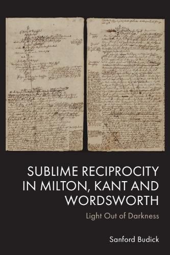 Cover image for Sublime Reciprocity in Milton, Kant and Wordsworth