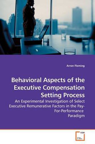 Cover image for Behavioral Aspects of the Executive Compensation Setting Process