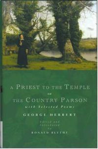 Cover image for A Priest to the Temple or The Country Parson: With Selected Poems