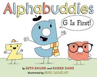 Cover image for Alphabuddies: G Is First!