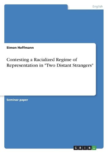Cover image for Contesting a Racialized Regime of Representation in "Two Distant Strangers"