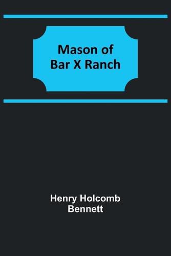 Cover image for Mason of Bar X Ranch