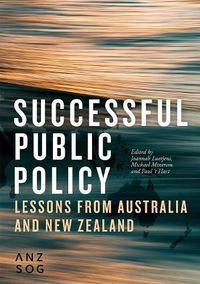 Cover image for Successful Public Policy: Lessons from Australia and New Zealand