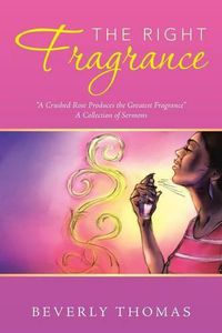 Cover image for The Right Fragrance