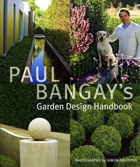 Cover image for Paul Bangay's Garden Design Handbook