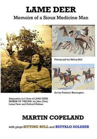 Cover image for Lame Deer: Memoirs of a Sioux Medicine Man