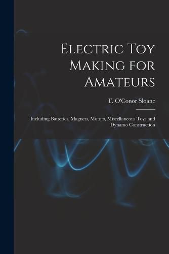 Cover image for Electric toy Making for Amateurs