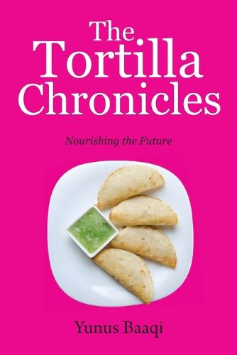 The Tortilla Chronicles
