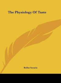 Cover image for The Physiology of Taste