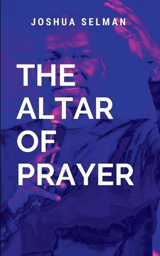 Cover image for The Altar Of Prayer