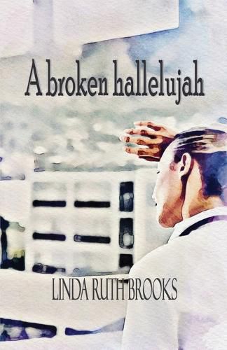 Cover image for A broken hallelujah