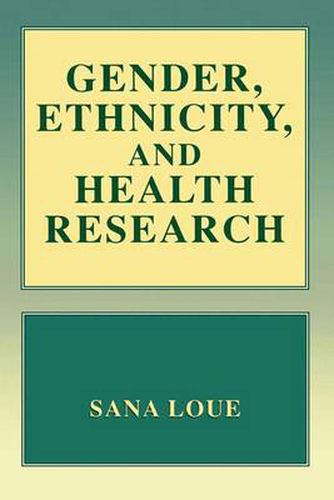 Cover image for Gender, Ethnicity, and Health Research