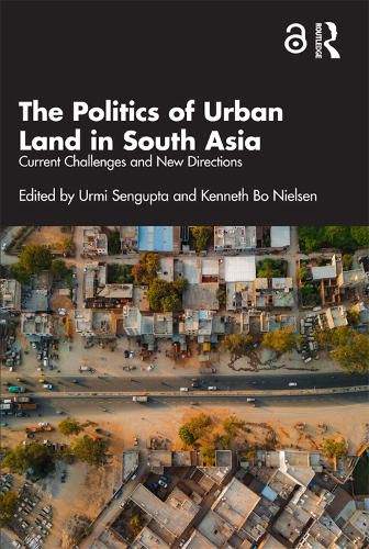 Cover image for The Politics of Urban Land in South Asia
