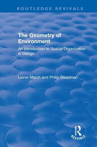 Cover image for The Geometry of Environment: An Introduction to Spatial Organization in Design