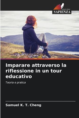 Cover image for Imparare attraverso la riflessione in un tour educativo