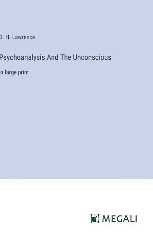 Cover image for Psychoanalysis And The Unconscious