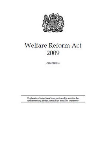 Cover image for Welfare Reform Act 2009: Chapter 24