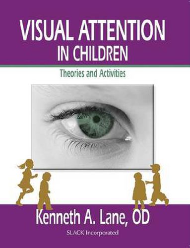 Cover image for Visual Attention in Children: Theories and Activities