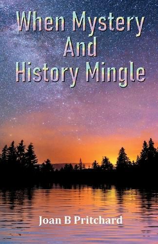 Cover image for When Mystery And History Mingle