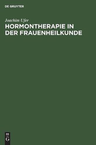 Cover image for Hormontherapie in Der Frauenheilkunde: Grundlagen Und Praxis