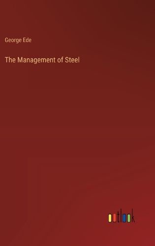 Cover image for The Management of Steel