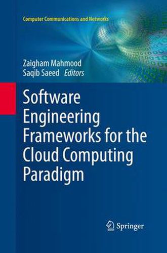 Cover image for Software Engineering Frameworks for the Cloud Computing Paradigm