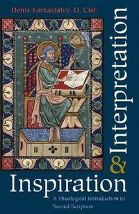 Cover image for Inspiration and Interpretation: A Theological Introduction to Sacred Scripture