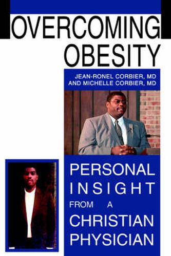 Cover image for Overcoming Obesity: Personal Insight from a Christian Physician