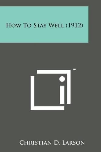 Cover image for How to Stay Well (1912)