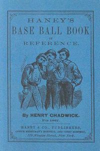 Cover image for Haney's Base Ball Book of Reference