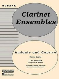 Cover image for Andante and Caprice - Clarinet Quartets With Score