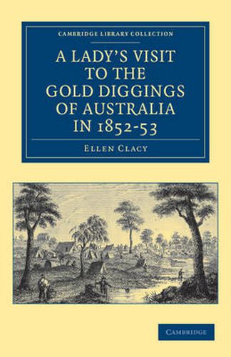 Cover image for A Lady's Visit to the Gold Diggings of Australia in 1852-53