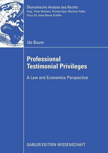 Cover image for Professional Testimonial Privileges: A Law and Economics Perspective