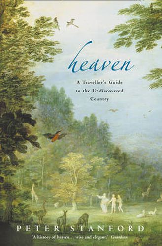 Cover image for Heaven: A Traveller's Guide to the Undiscovered Country