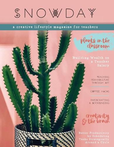 Cover image for SNOWDAY - a creative lifestyle magazine for teachers: Issue 1