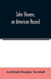 Cover image for John Stevens, an American record