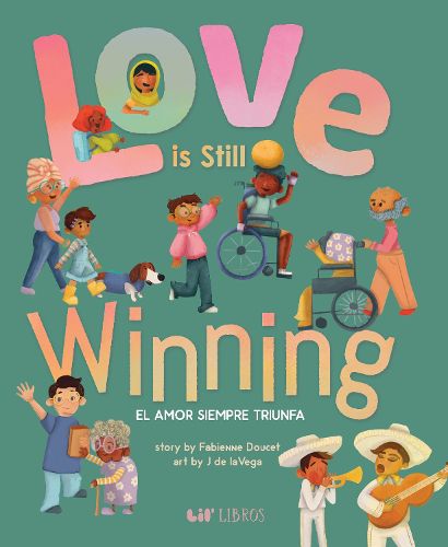 Love is Still Winning / El amor siempre triunfa