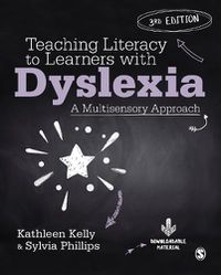 Cover image for Teaching Literacy to Learners with Dyslexia: A Multisensory Approach