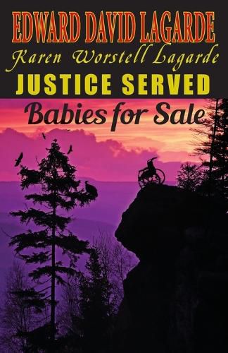 Cover image for Justice Served: Babies for Sale