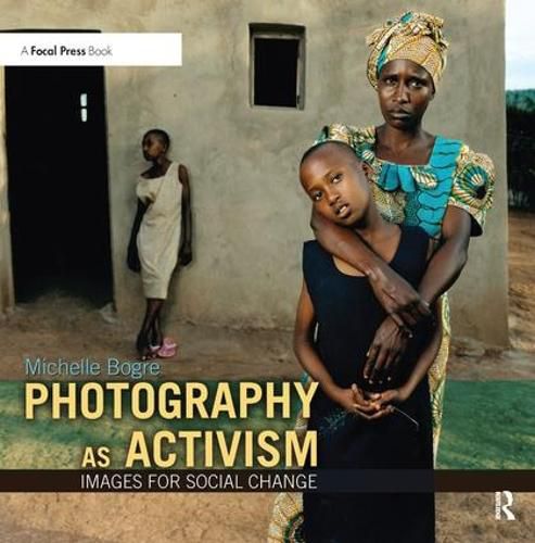 Cover image for Photography as Activism: Images for Social Change