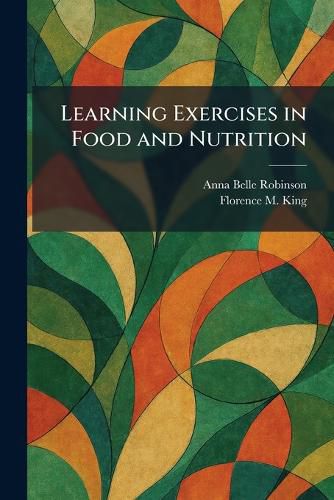 Cover image for Learning Exercises in Food and Nutrition