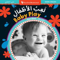 Cover image for Baby Play (Bilingual Arabic & English)