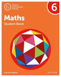 Cover image for Oxford International Primary Maths Second Edition: Student Book 6