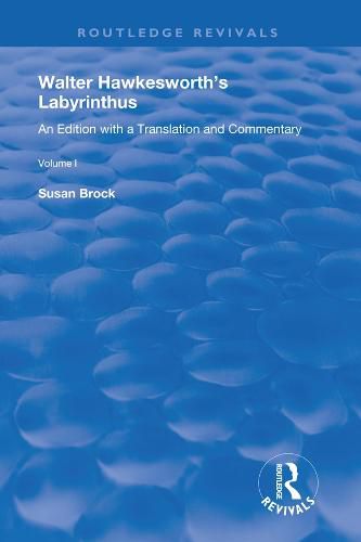 Walter Hawkesworth's Labyrinthus: An Edition with a Translation and Commentary