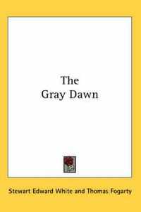 Cover image for The Gray Dawn