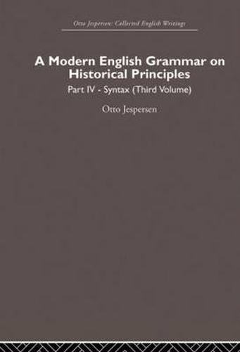 Cover image for A Modern English Grammar on Historical Principles: Volume 4. Syntax (third volume)