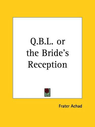 Q. B. L. or the Bride's Reception